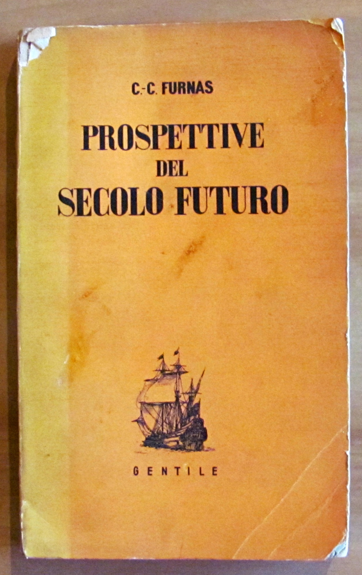 PROSPETTIVE DEL SECOLO FUTURO - Collana Scienza senza gergo