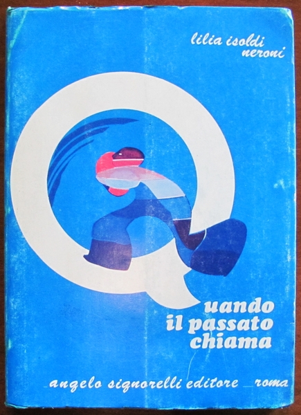 QUANDO IL PASSATO CHIAMA...