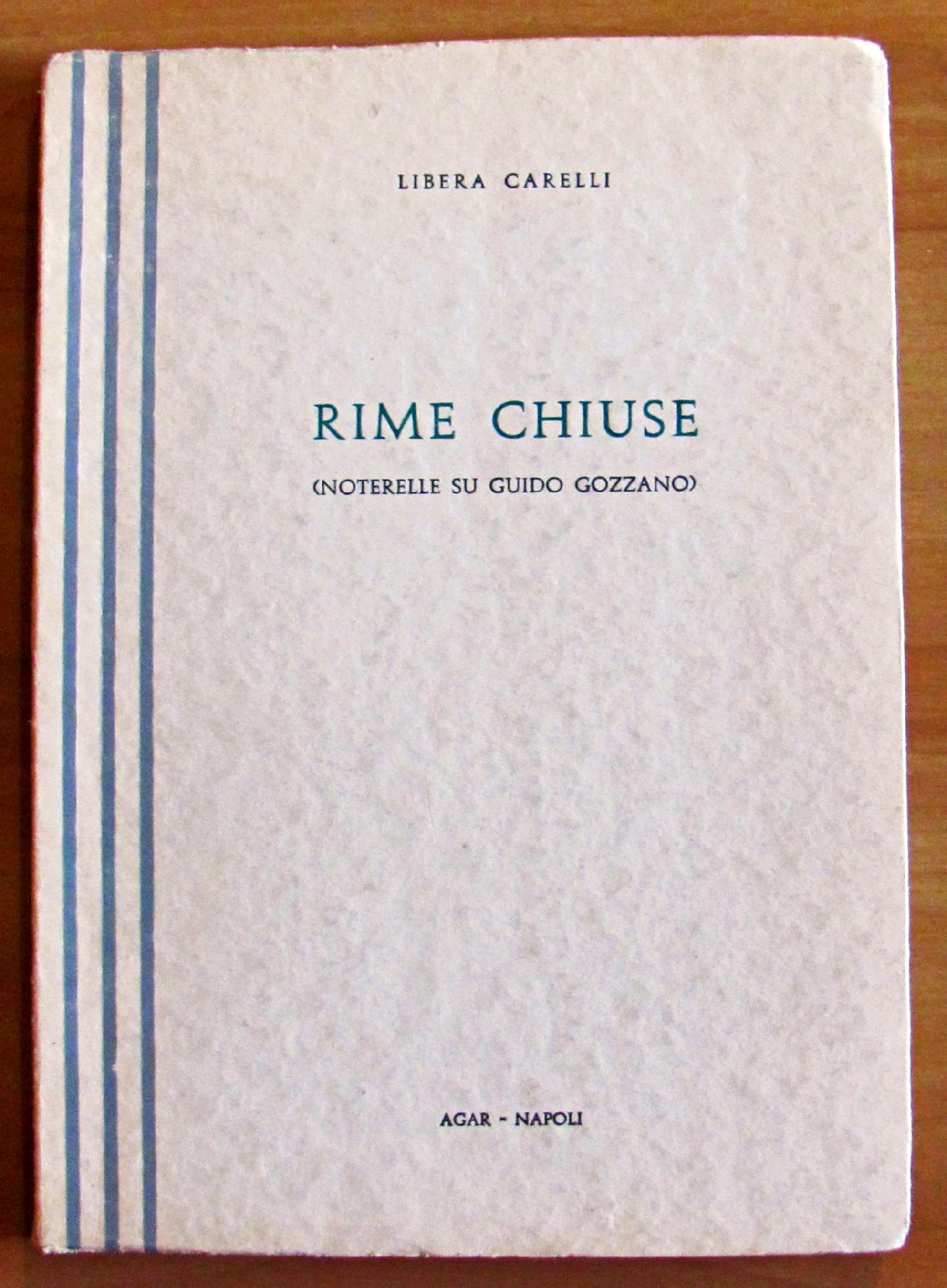 RIME CHIUSE - NOTERELLE SU GUIDO GOZZANO