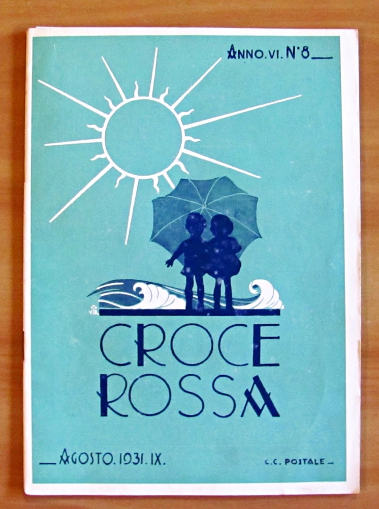 Rivista CROCE ROSSA ITALIANA - Anno VI N.8 Agosto 1931