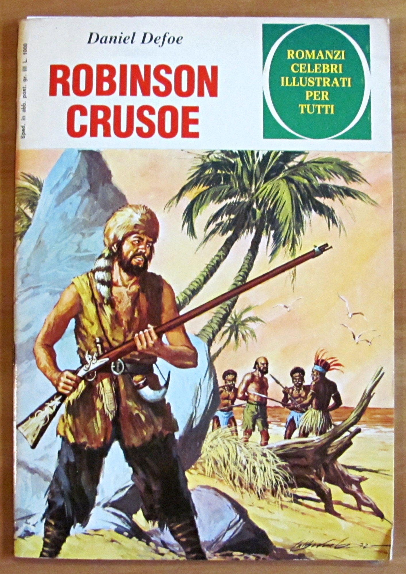 ROBINSON CRUSOE - Romanzi Celebri Illustrati per Tutti, 1980