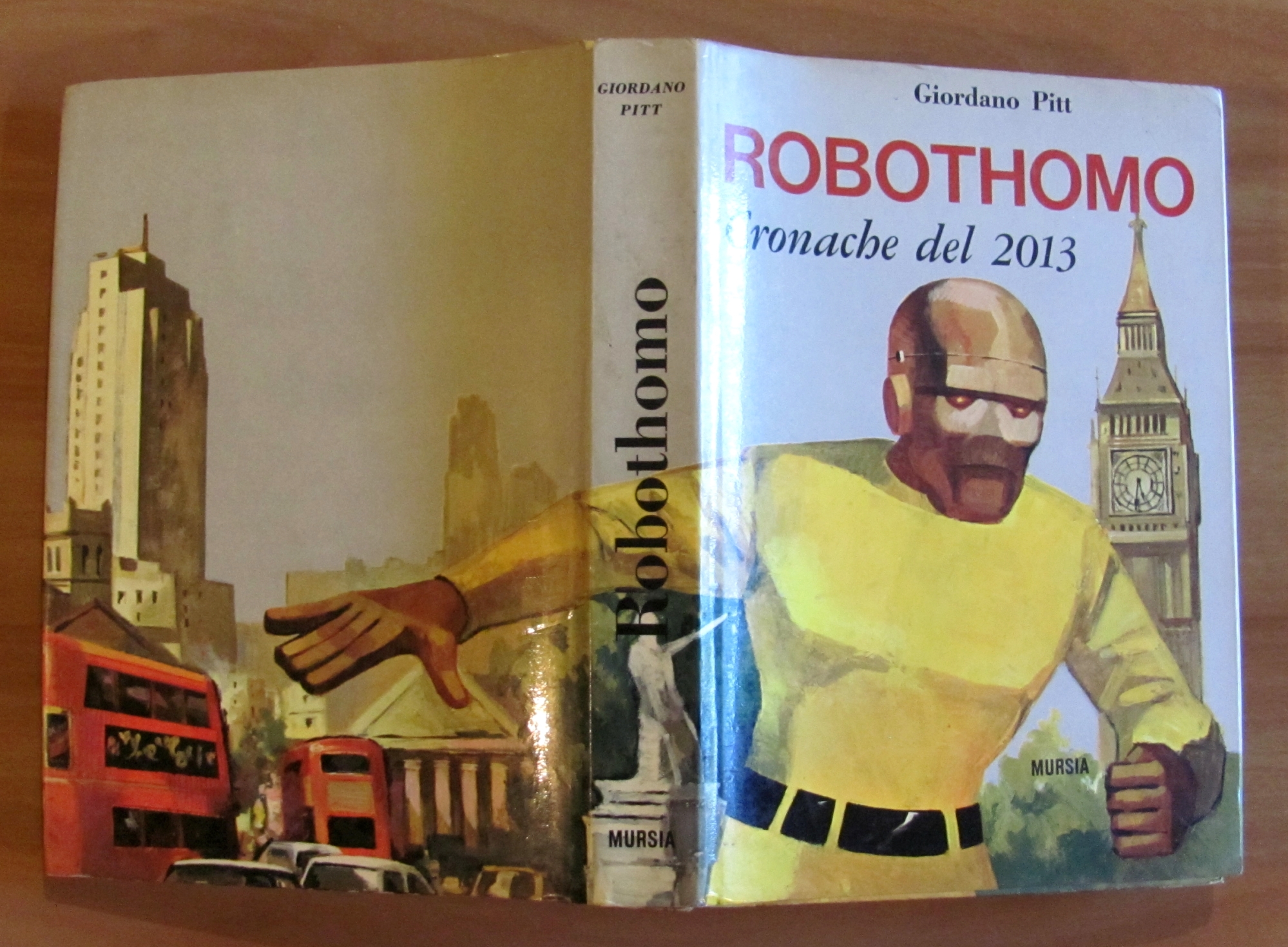 ROBOTHOMO - Cronache del 2013 - ill. Barcilon, I ed. …