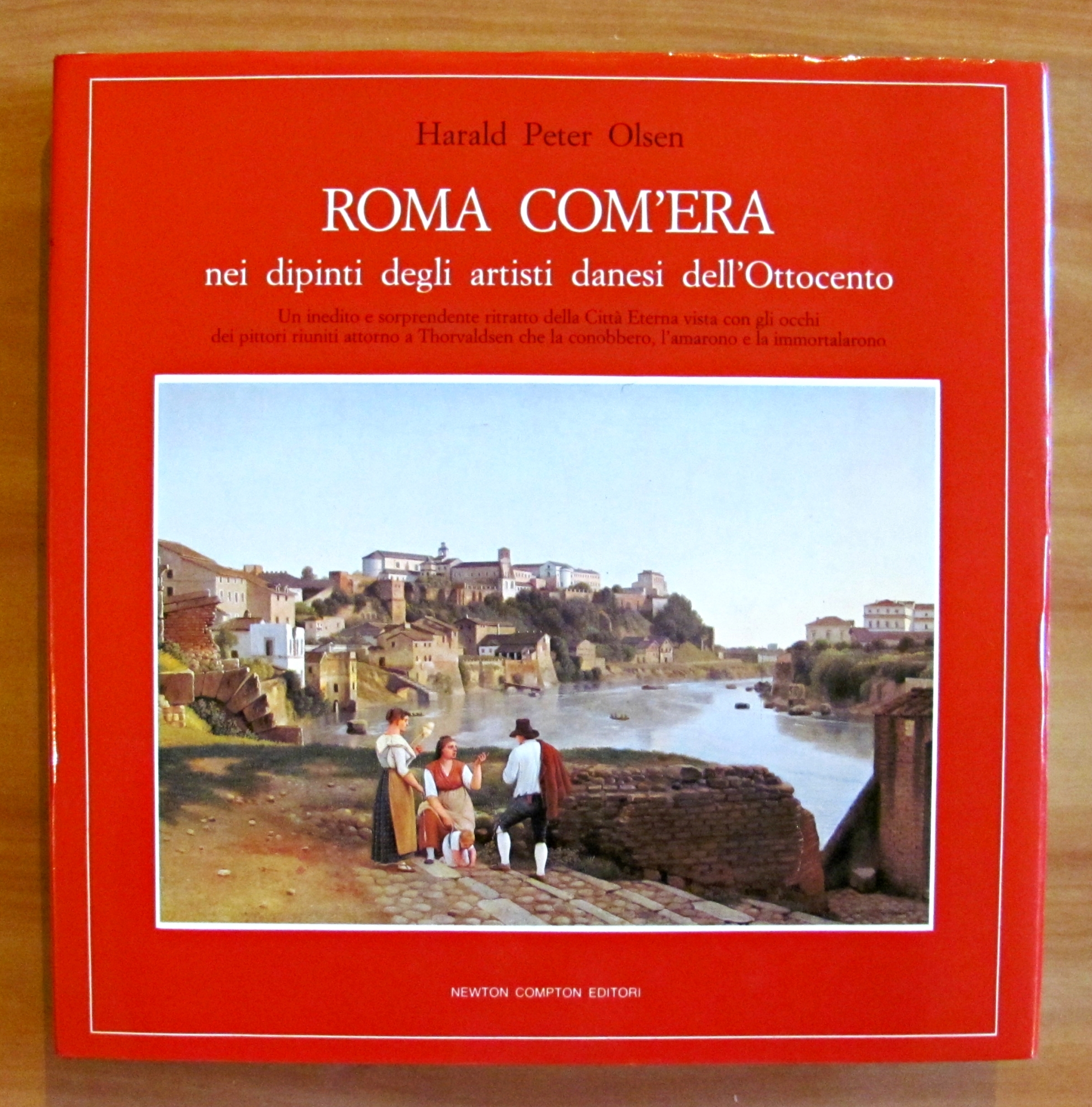 ROMA COM'ERA NEI DIPINTI DEGLI ARTISTI DANESI DELL'OTTOCENTO - Quest'Italia. …