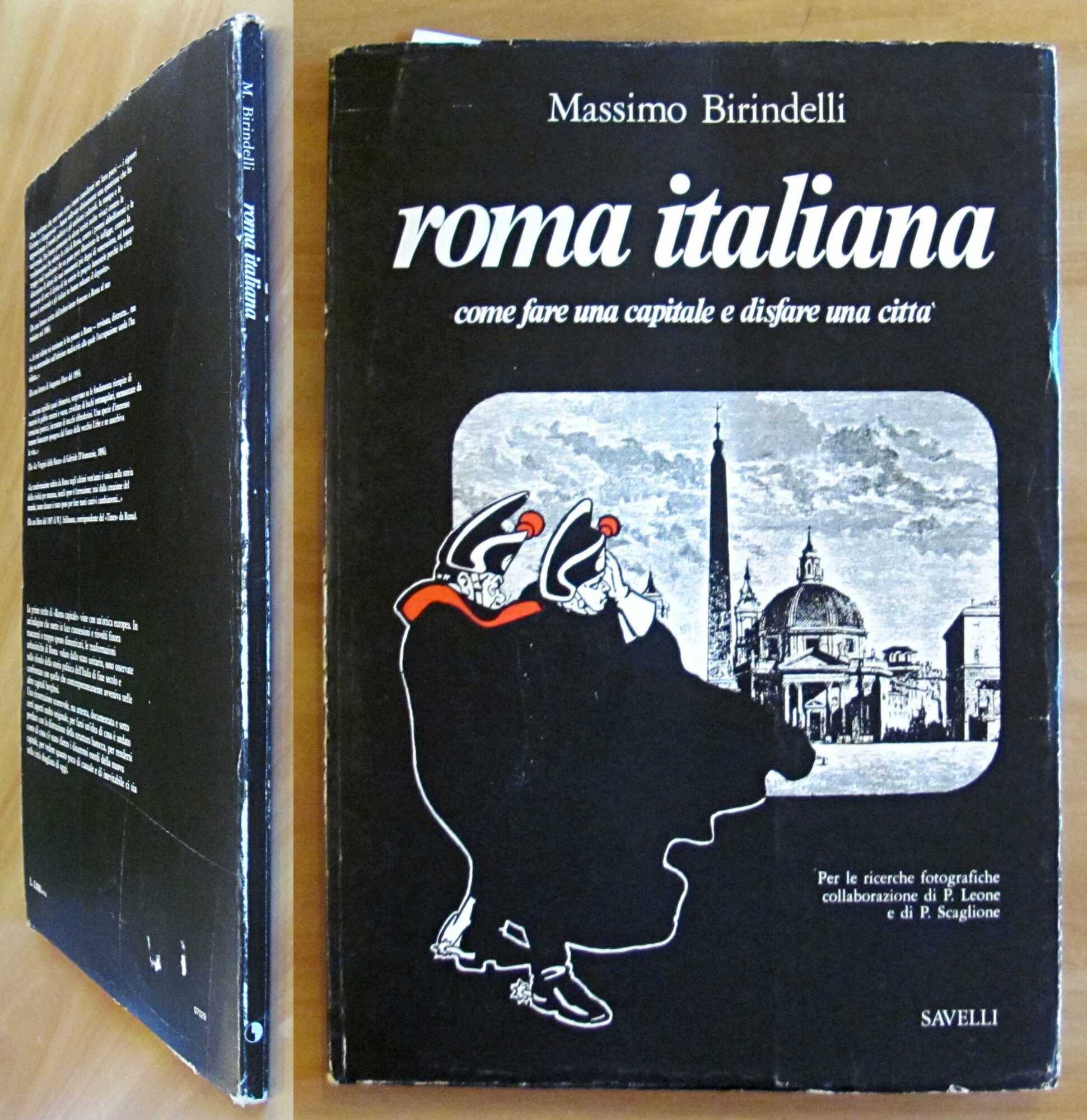 ROMA ITALIANA - Come fare una capitale e disfare una …