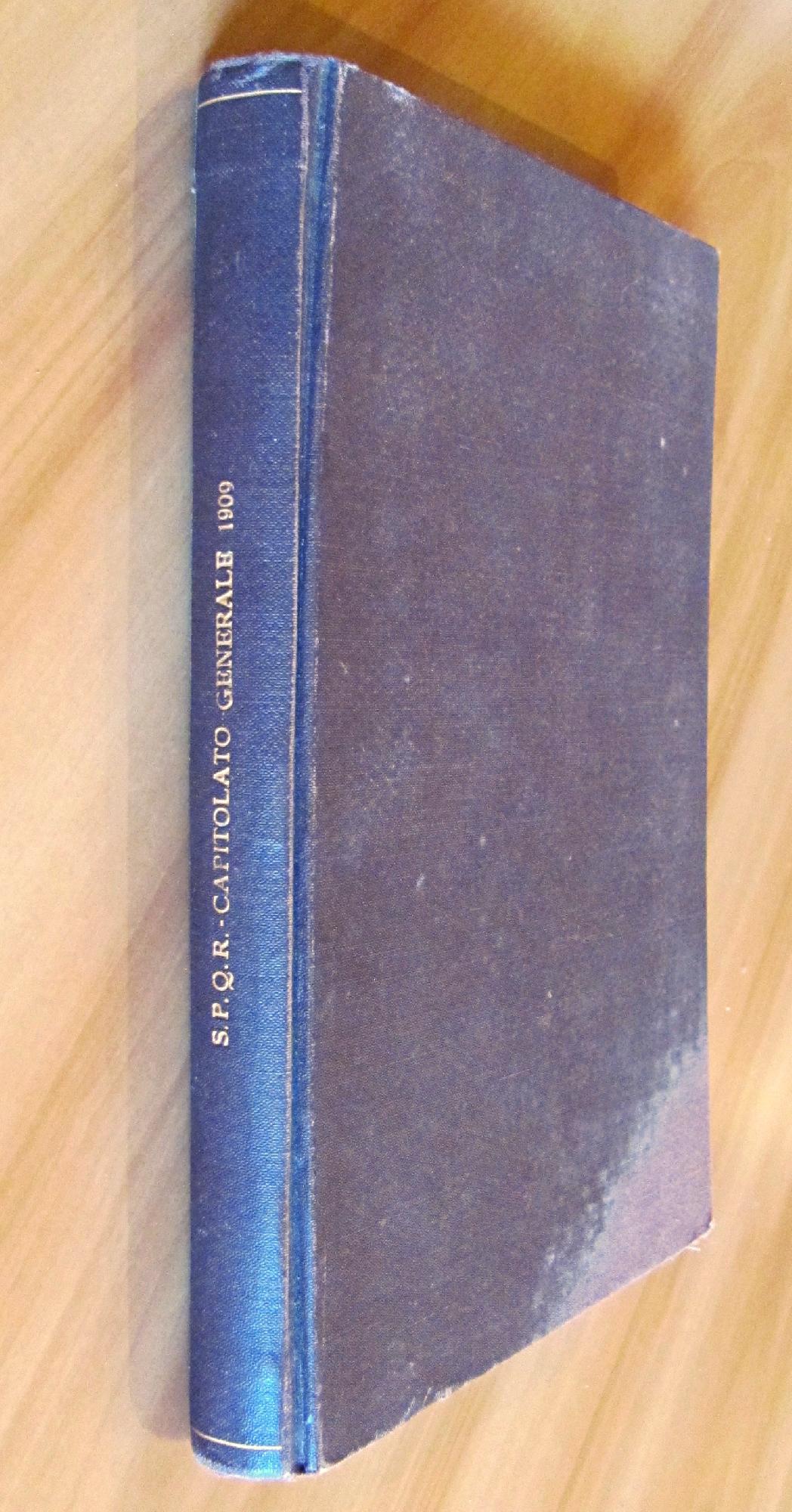 S.P.Q.R. CAPITOLATO GENERALE 1909 - per conto di COMUNE DI …