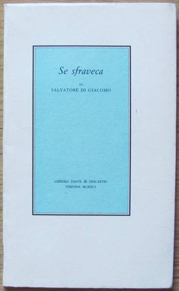 SE SFRAVECA - Ristampa Anastatica 1991 dell'Edizione Schlitzer 1960