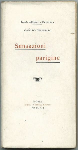 SENSAZIONI PARIGINE PICCOLA COLLEZIONE "MARGHERITA". ROMA ED. E. VOGHERA 1914
