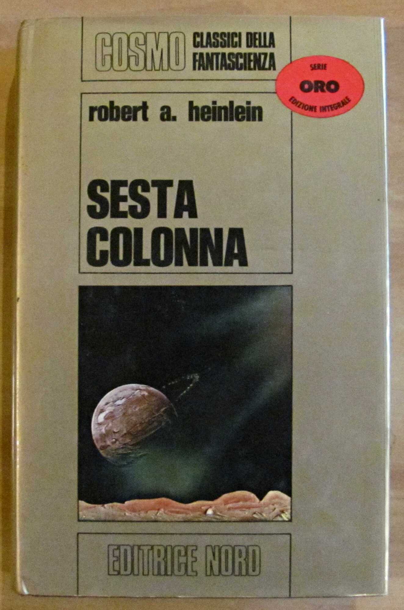 SESTA COLONNA - Cosmo Serie Oro, I ed. 1974