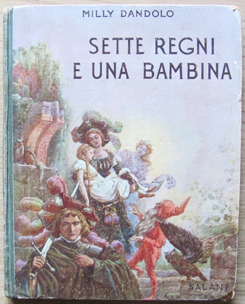 SETTE REGNI E UNA BAMBINA ...ma la corona più bella …