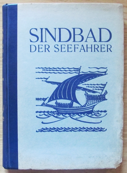 SINDBAD DER SEEFAHRER, 1930 ca. - ill. VAN DER VALK …