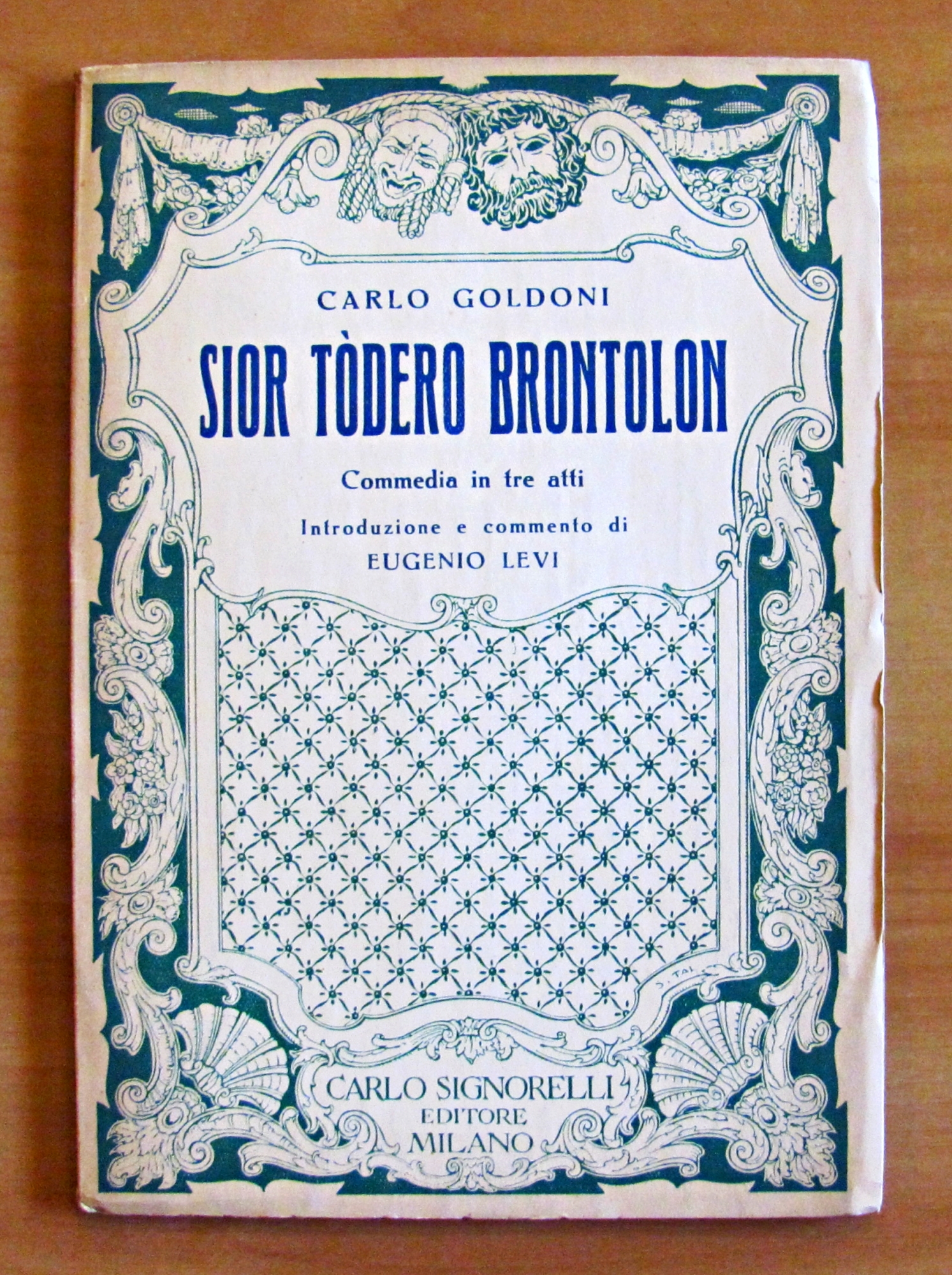 SIOR TODERO BRONTOLON - Commedia in tre atti