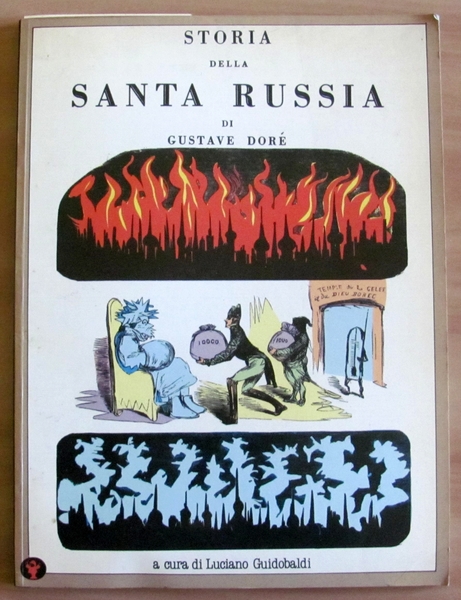 STORIA DRAMMATICA, PITTORESCA E CARICATURALE DELLA SANTA RUSSIA