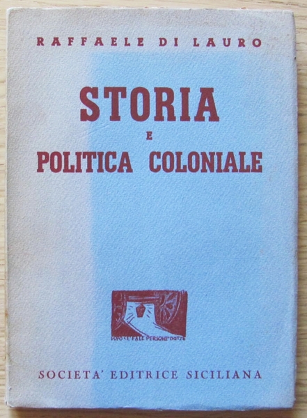 STORIA E POLITICA COLONIALE