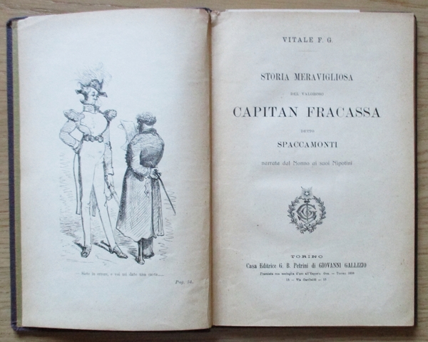 Storia meravigliosa del valoroso Capitan Fracassa detto Spaccamonti narrata dal …