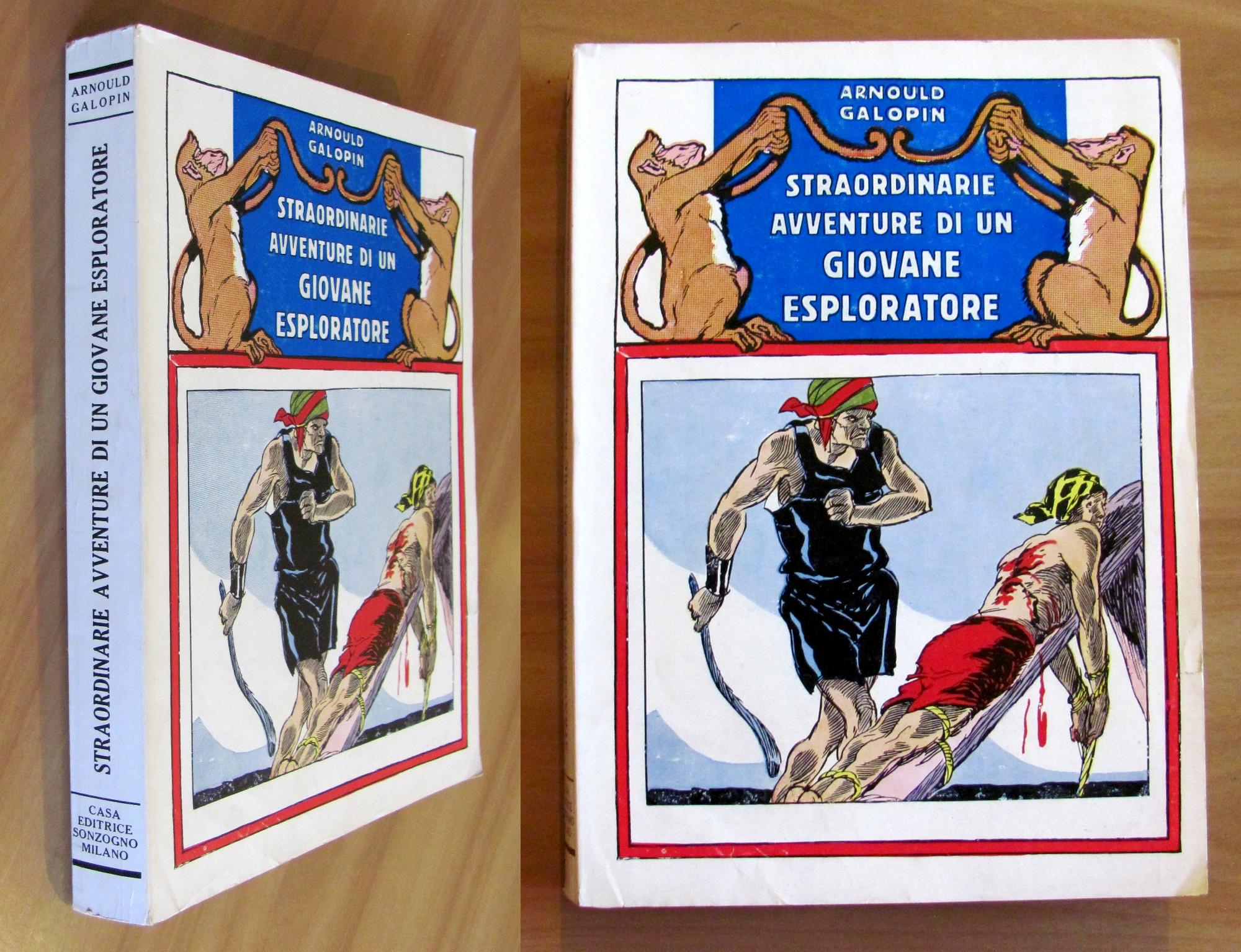 STRAORDINARIE AVVENTURE di un GIOVANE ESPLORATORE - Sonzogno, 1927