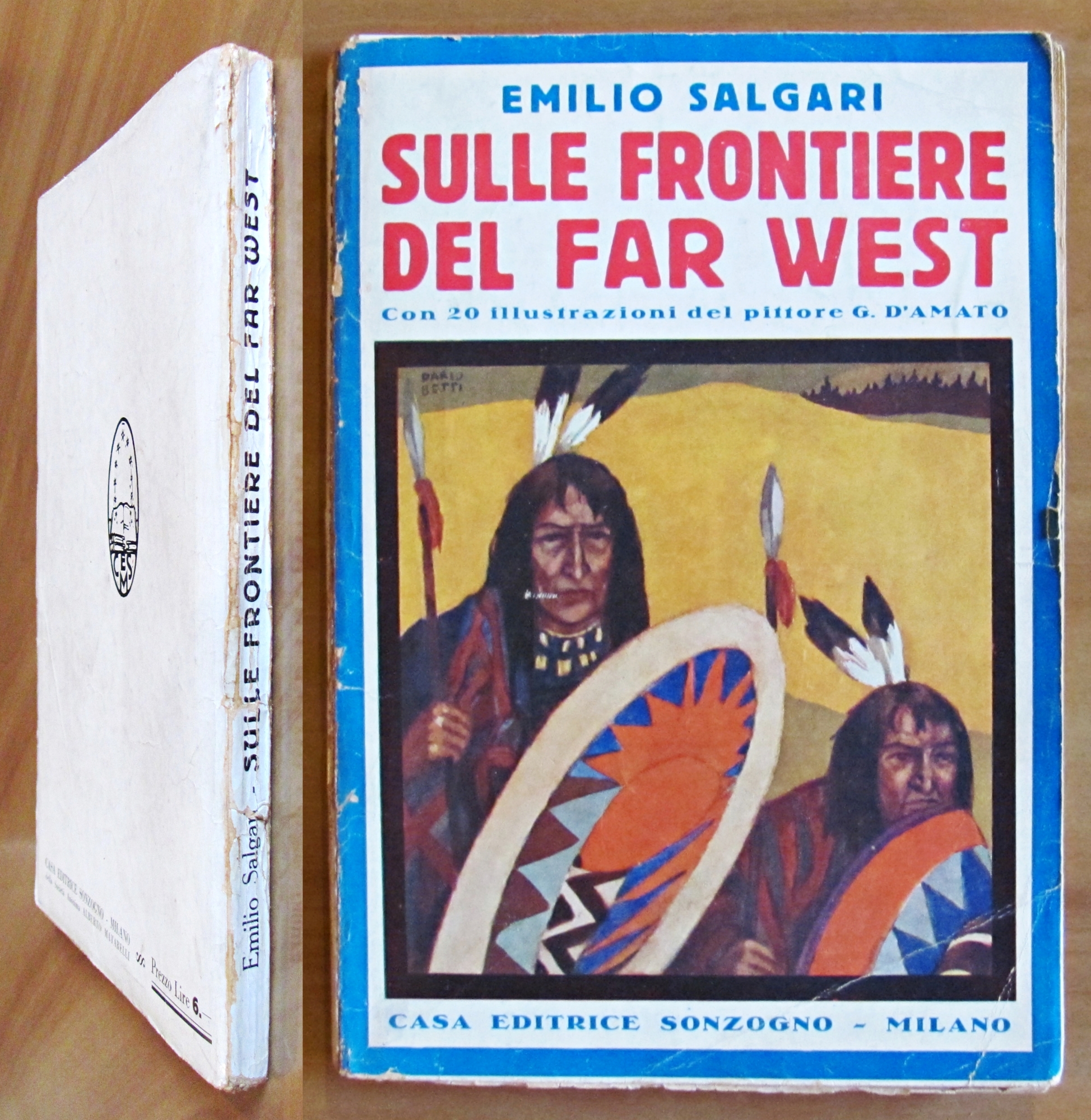 SULLE FRONTIERE DEL FAR WEST, 1930 - ill. D'AMATO