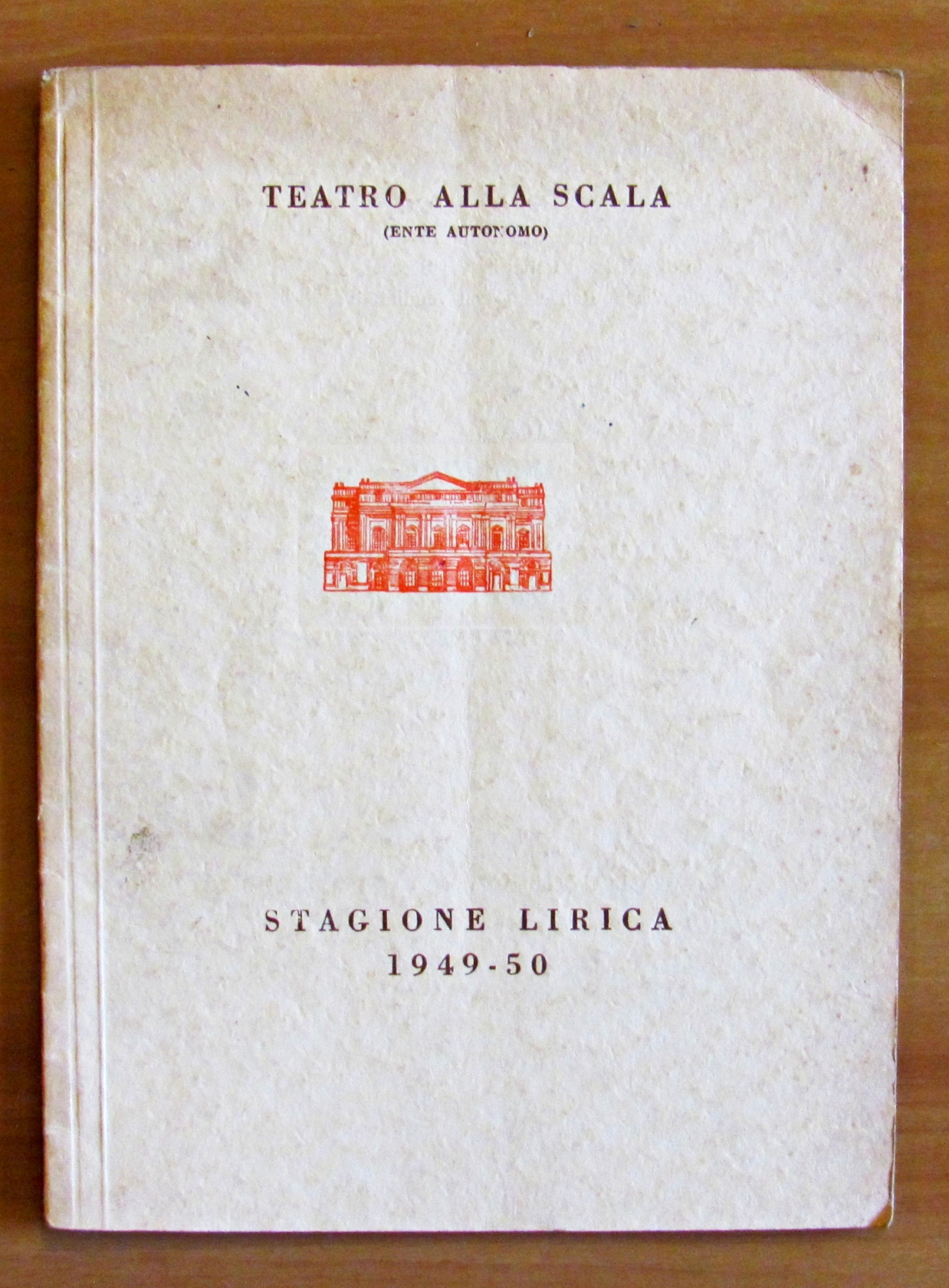 TEATRO ALLA SCALA - STAGIONE LIRICA 1949/50 - Pierino e …