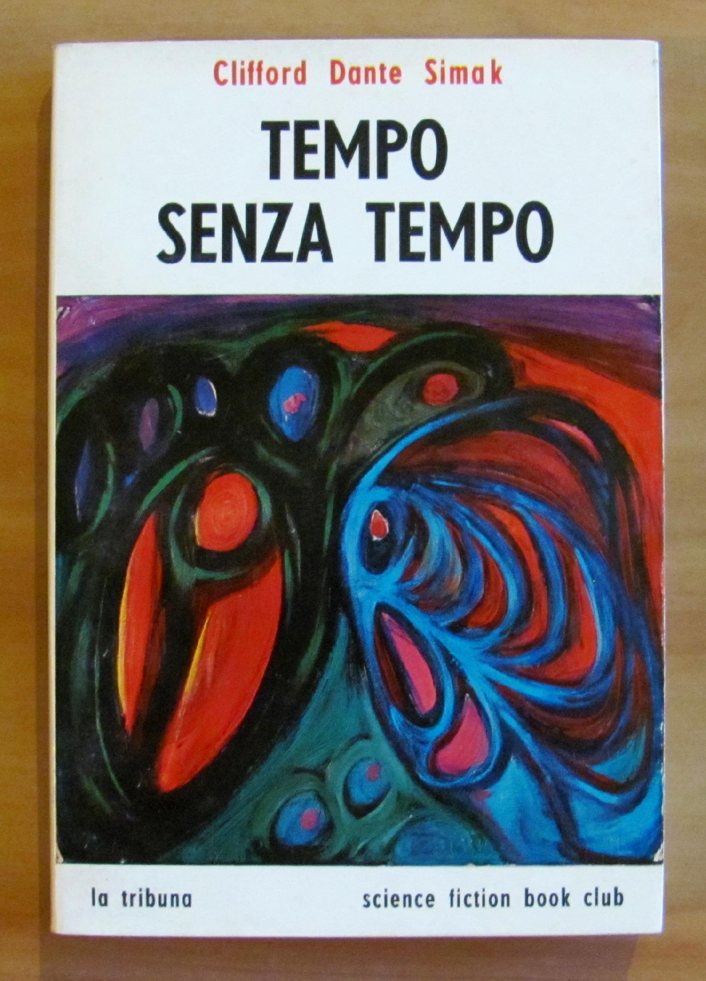 TEMPO SENZA TEMPO - Collana SFBC, I ed. 1970