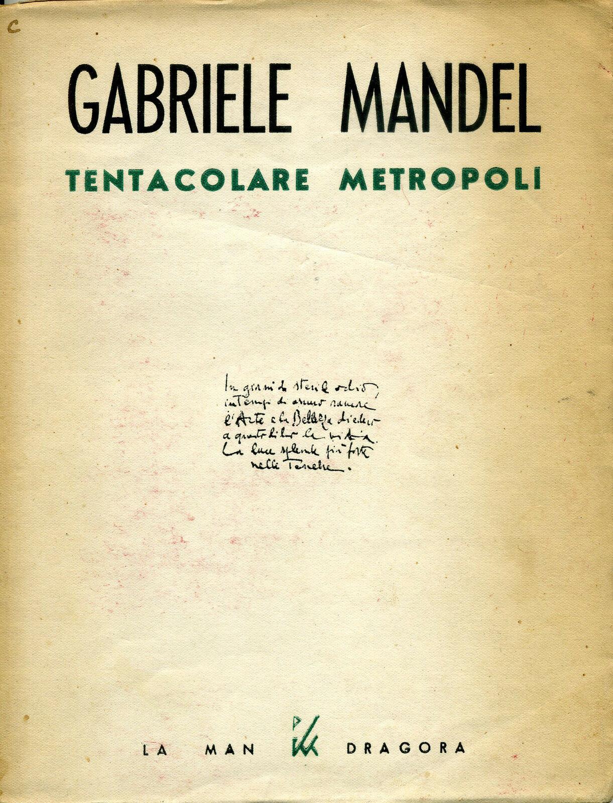 Tentacolare metropoli - Esemplare numerato con dedica autografa