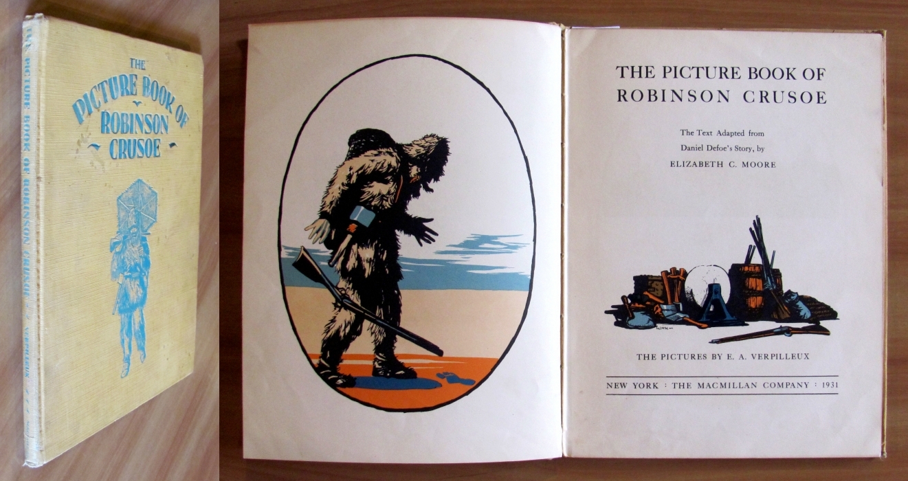 THE PICTURE BOOK OF ROBINSON CRUSOE, I ed. 1931 - …