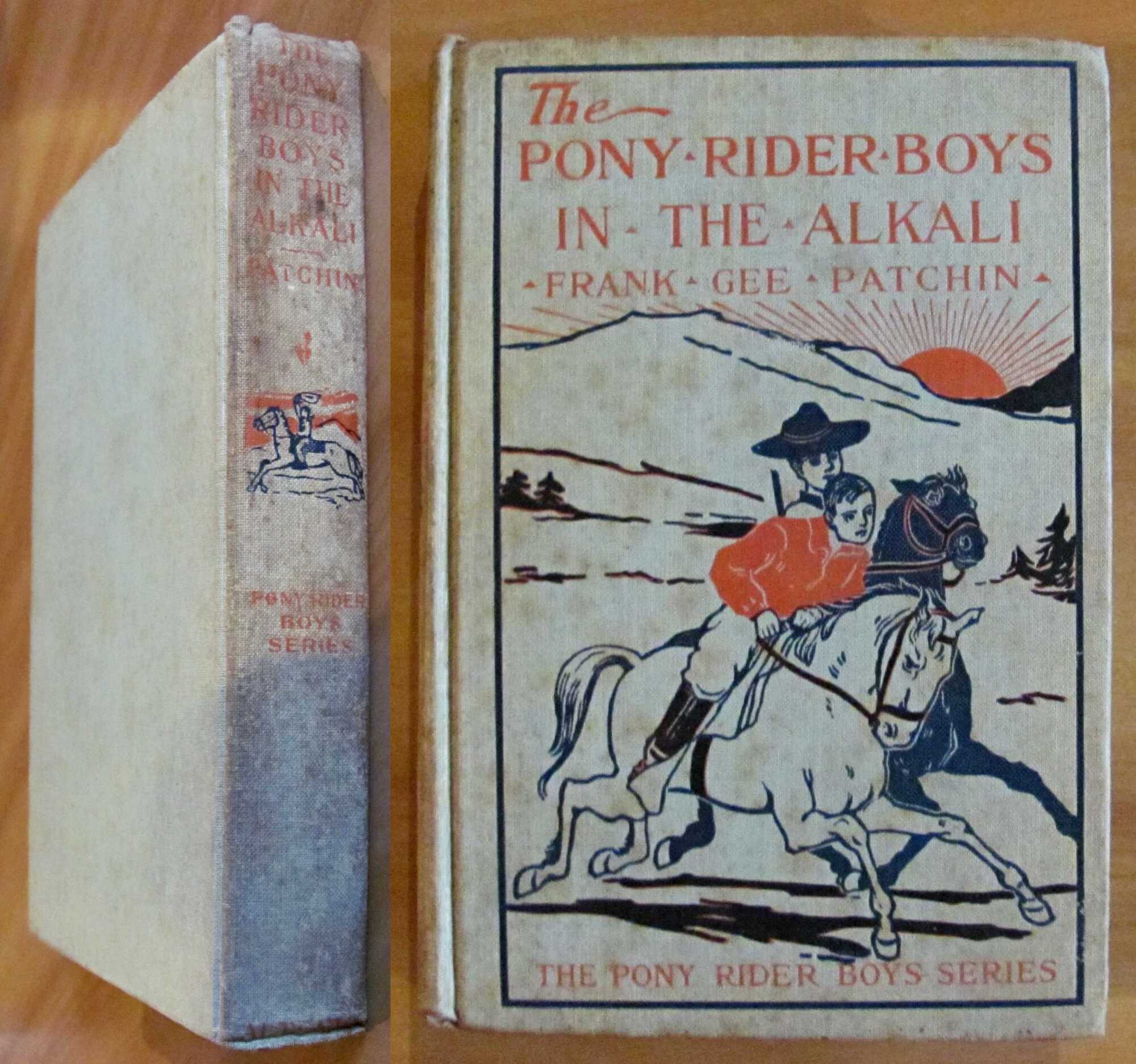 THE PONY RIDER BOYS IN THE ALKALI or Finding a …