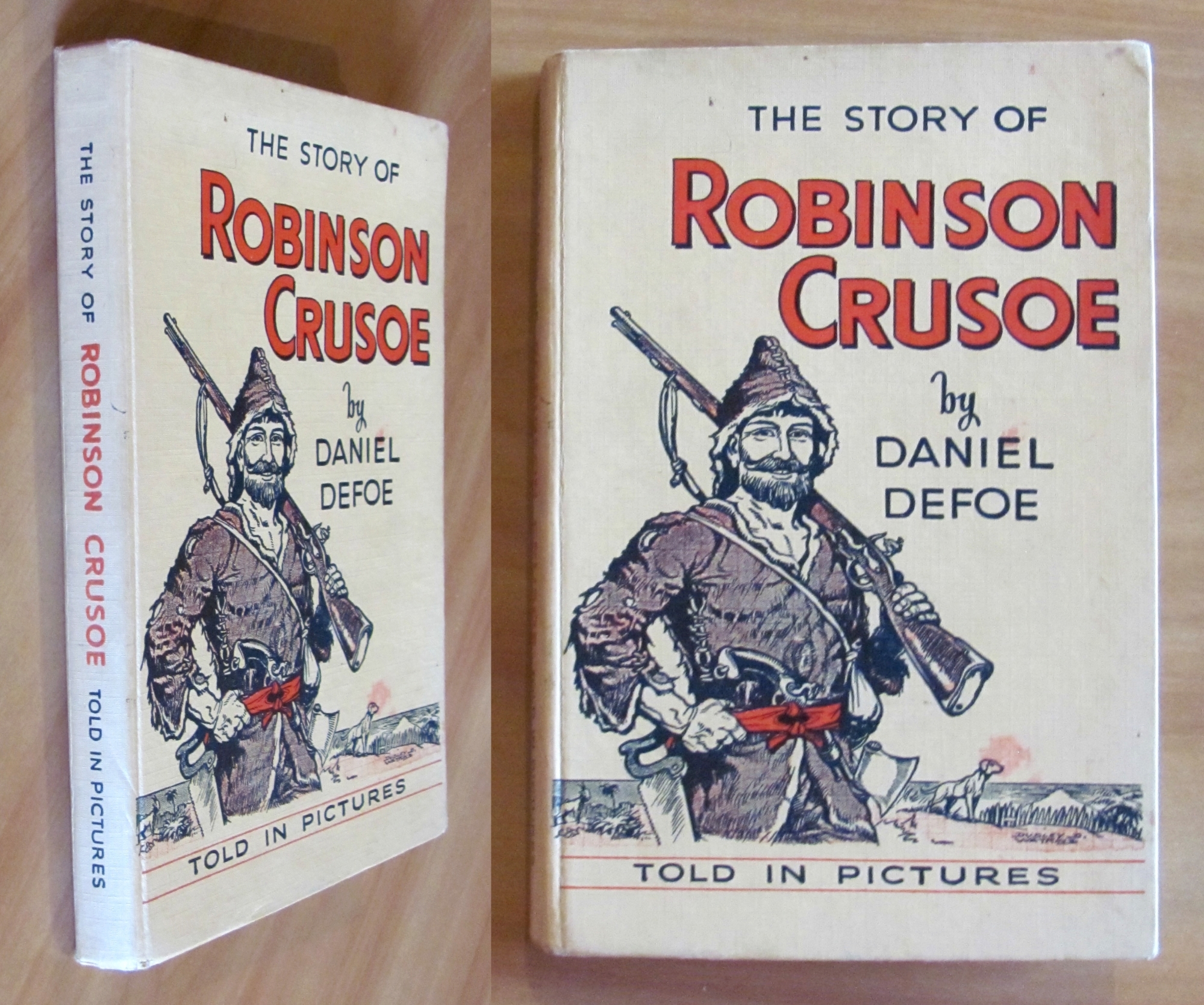 The Story of ROBINSON CRUSOE - Told in Pictures
