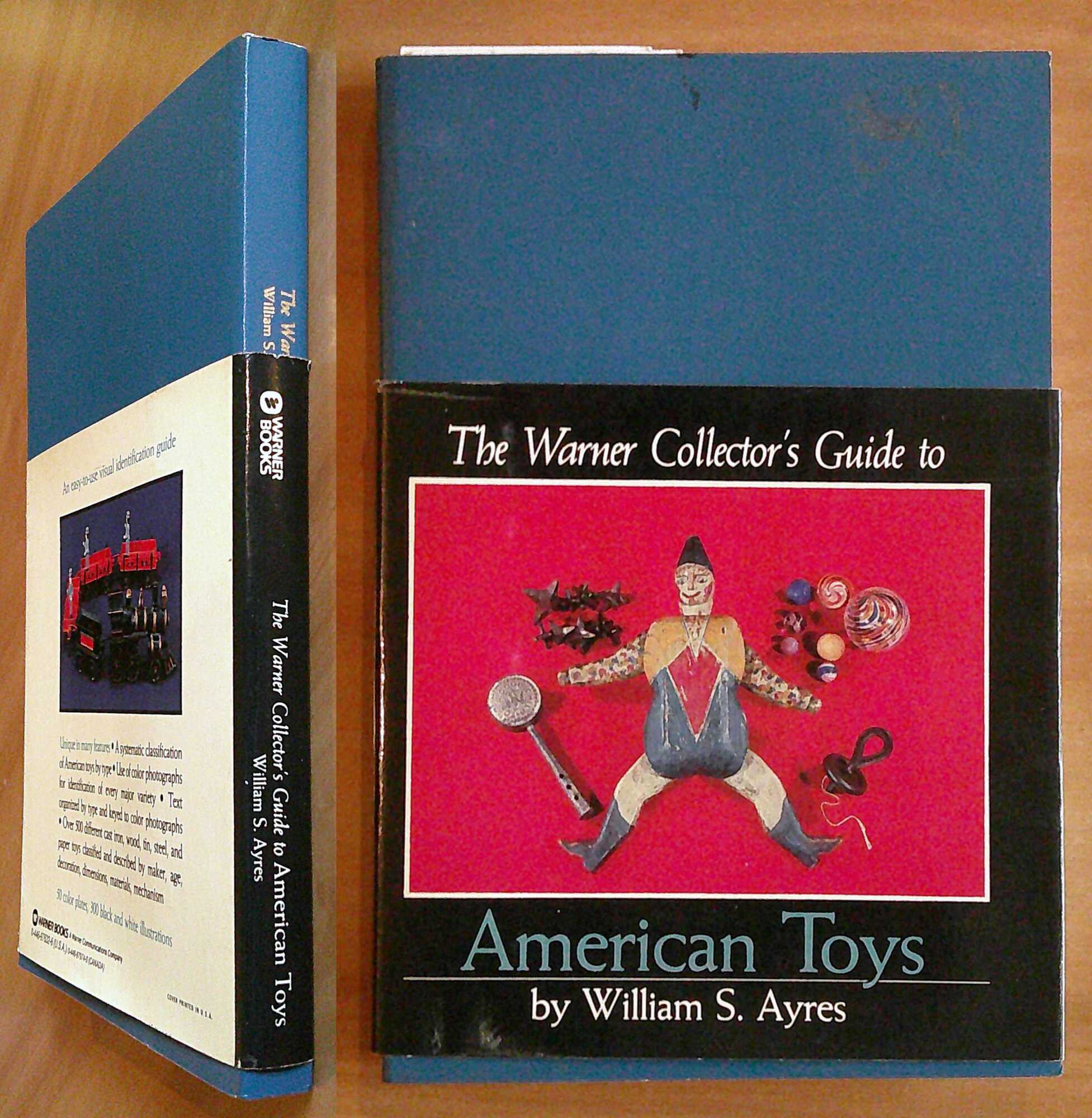 THE WARNER COLLECTOR'S GUIDE TO AMERICAN TOYS, 1981