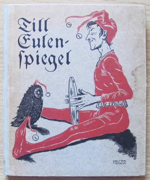 TILL EULENSPIEGEL, 1906 - ill. W. TIEMANN