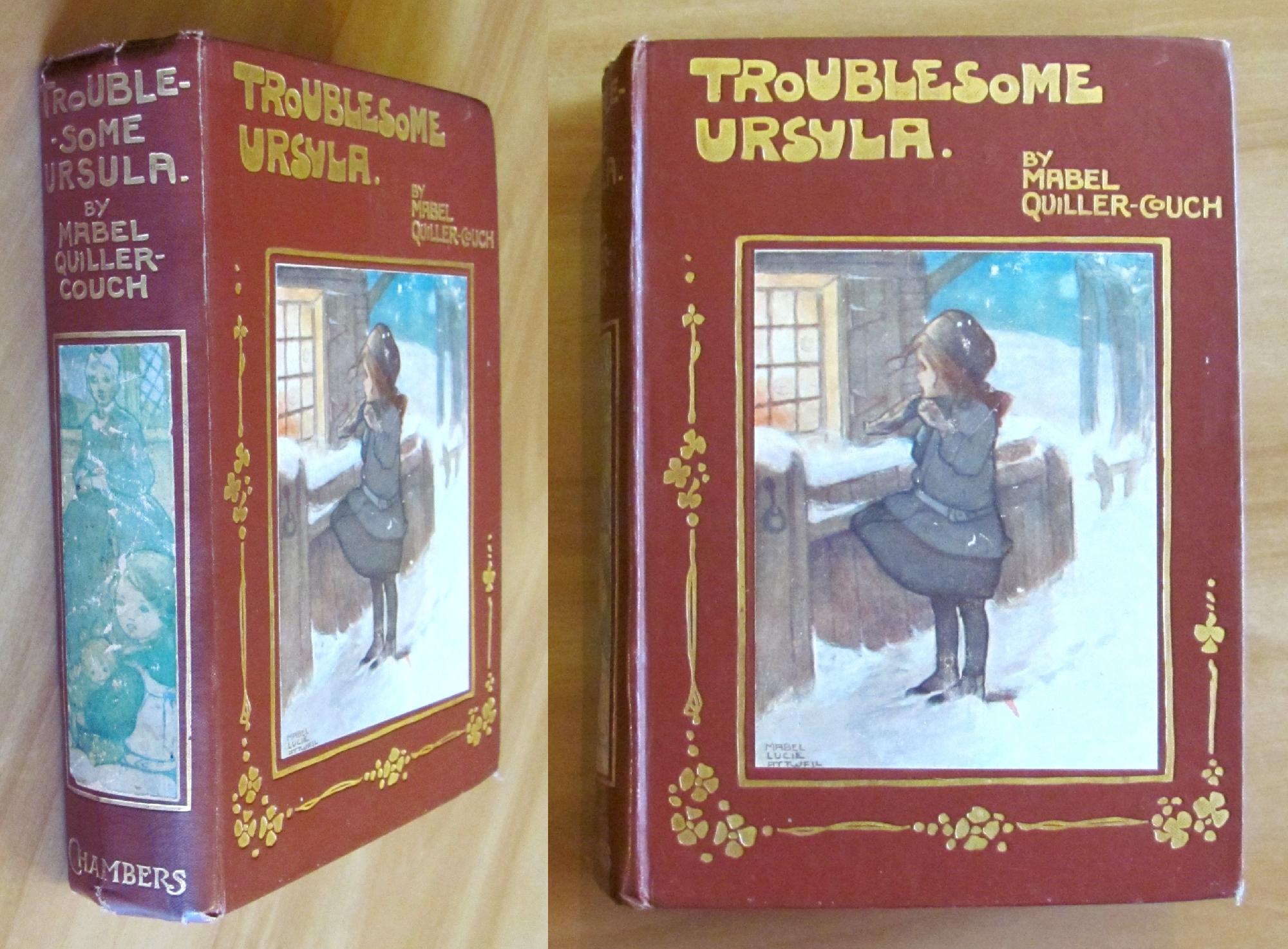 TROUBLESOME URSULA, I ed. 1907 ill. Mabel L. Attwell