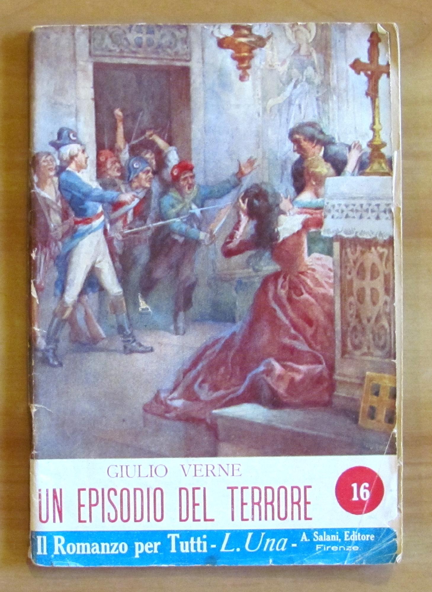 UN EPISODIO DEL TERRORE - Il Romanzo per Tutti N.16