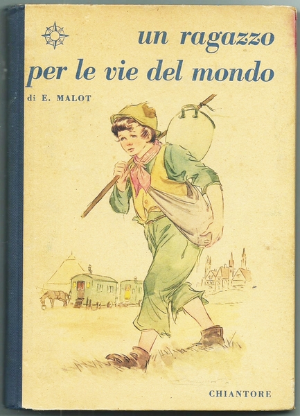 UN RAGAZZO PER LE VIE DEL MONDO - Collana ai …