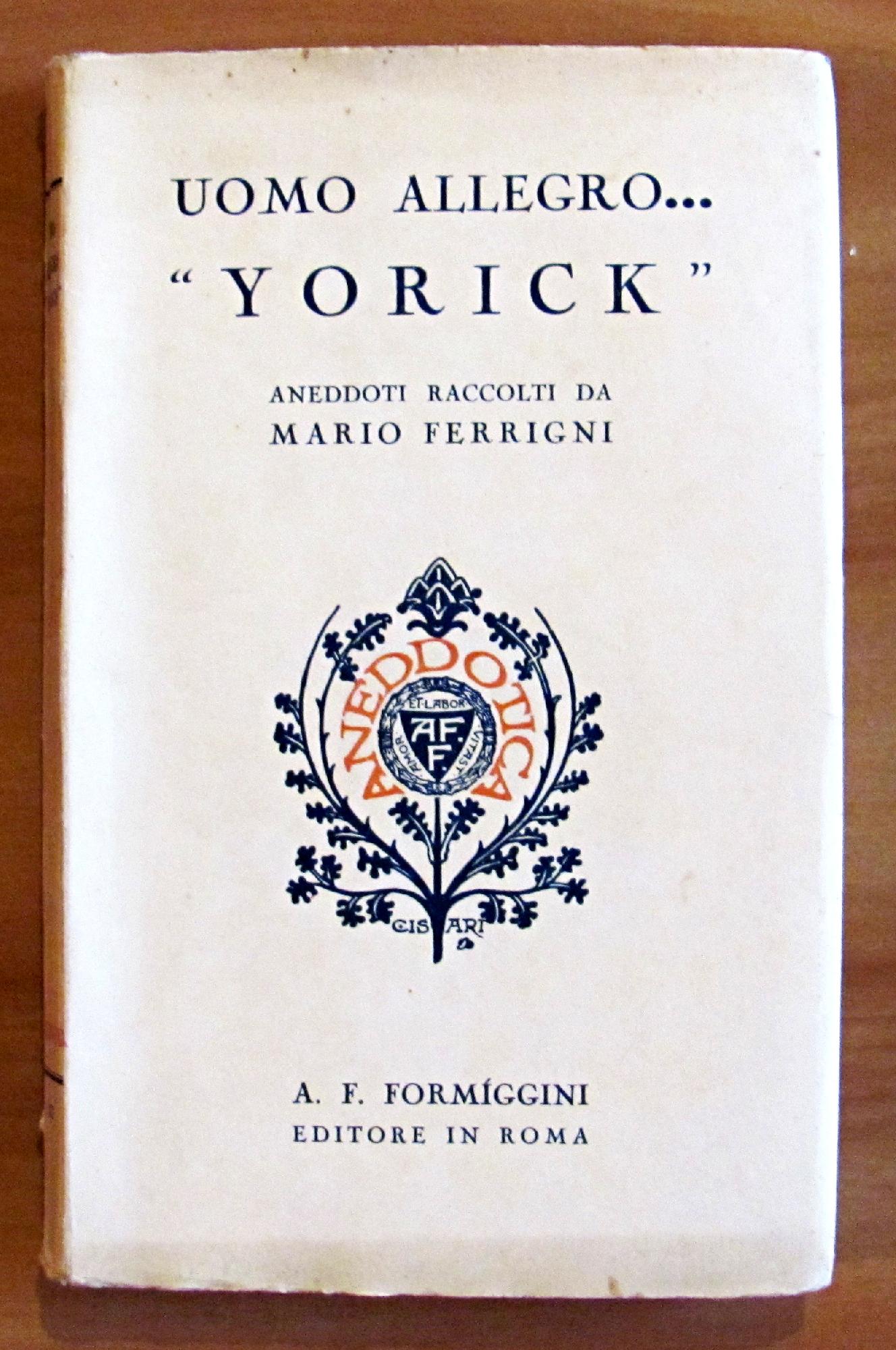 UOMO ALLEGRO... YORICK - Collana Aneddotica XI