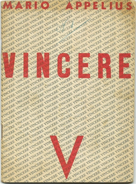 VINCERE. ROMA EDITRICE "LA VITTORIA" S.D. 1944