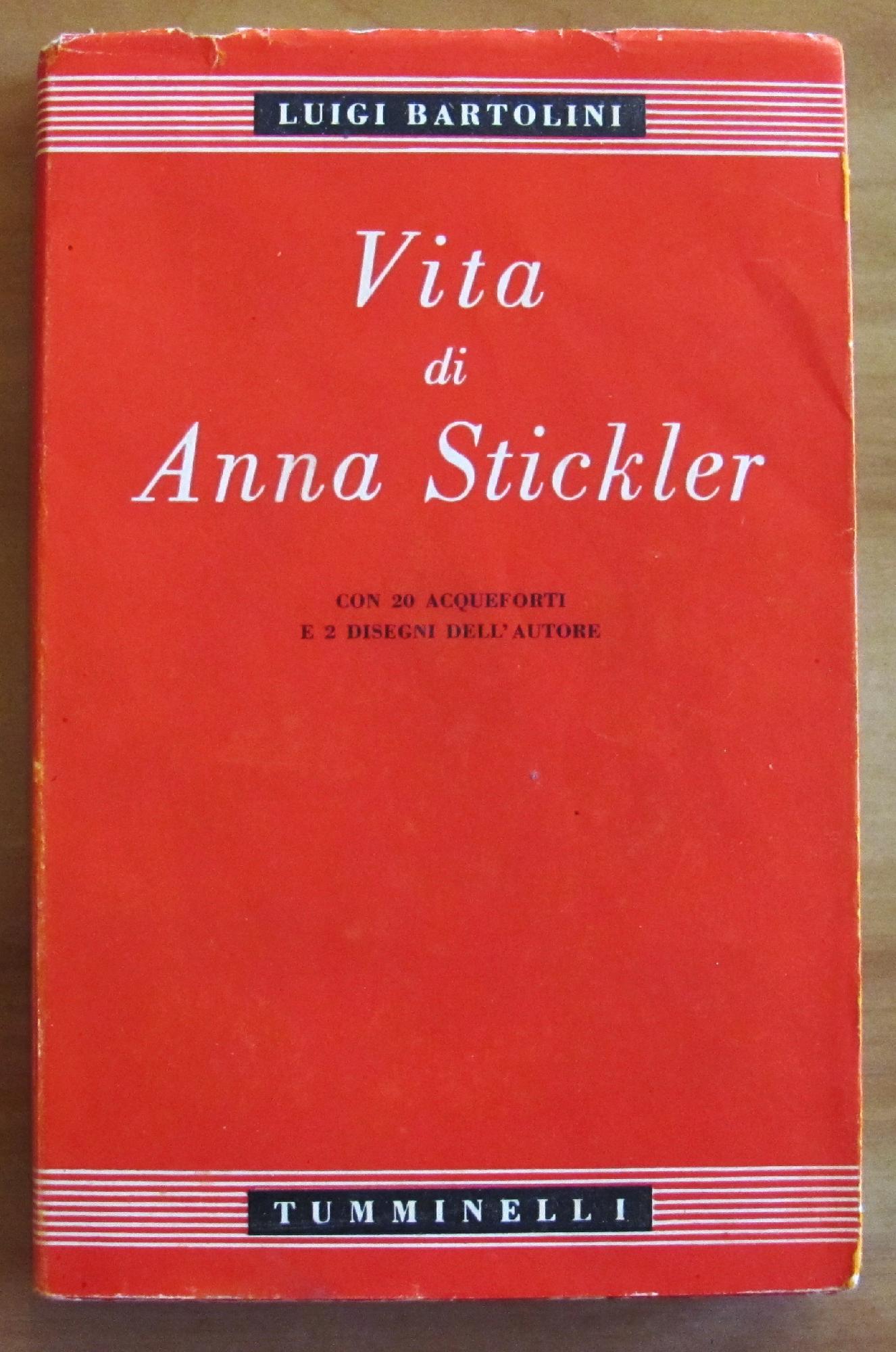 VITA DI ANNA STICKLER. Collana Nuova Bilioteca Italiana N.19