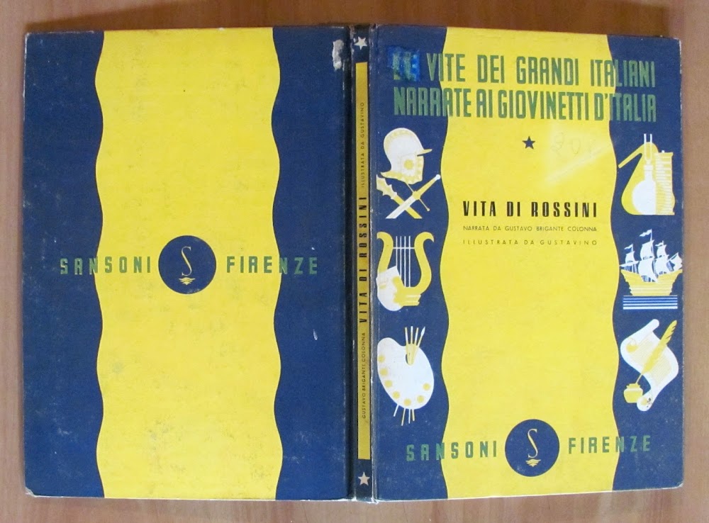 VITA DI ROSSINI - Le vite dei grandi italiani narrate …