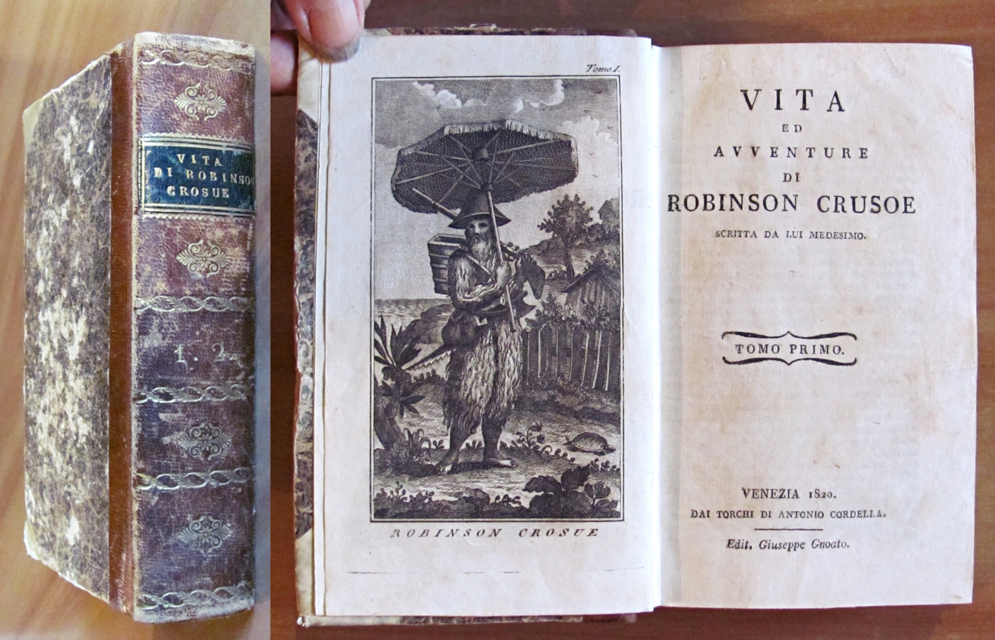 VITA E AVVENTURE DI ROBINSON CRUSOE - Tomo I e …
