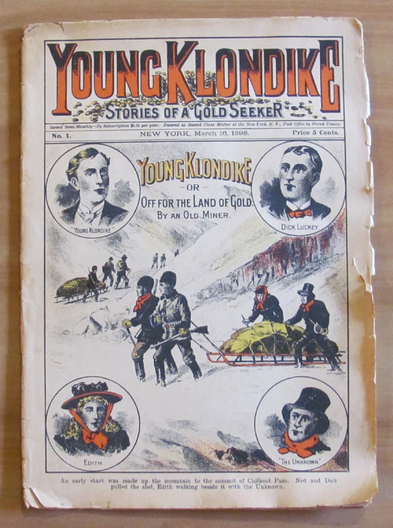 YOUNG KLONDIKE Stories of a Gold Seeker - N.1 March …