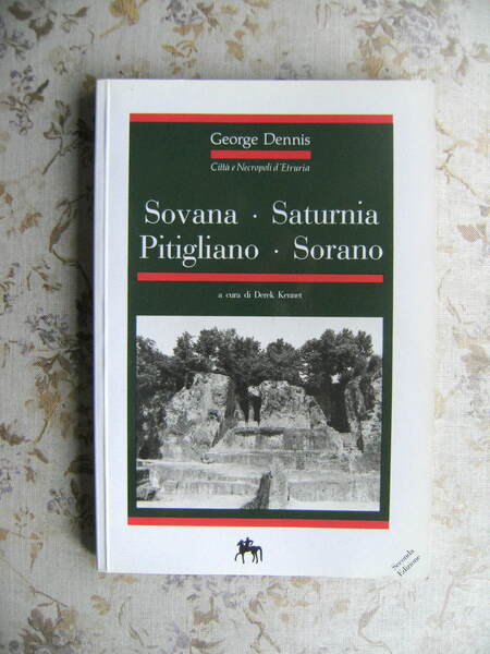 SOVANA - SATURNIA - PITIGLIANO - SORANO - A CURA …