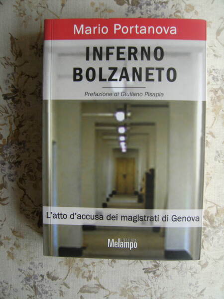 INFERNO BOLZANETO. L'ATTO D'ACCUSA DEI MAGISTRATI DI GENOVA - PREFAZIONE …