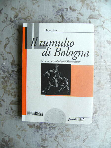 IL TUMULTO DI BOLOGNA (A CURA E CON TRADUZIONE DI …