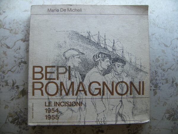 BEPI ROMAGNONI. LE INCISIONI 1954 1955