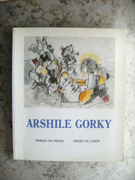 ARSHILE GORKY - WORKS ON PAPER - OPERE SU CARTA