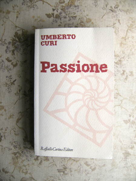 PASSIONE (AUTOGRAFATO DALL'AUTORE)