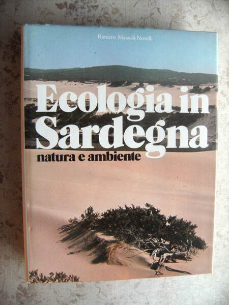 ECOLOGIA IN SARDEGNA. NATURA E AMBIENTE