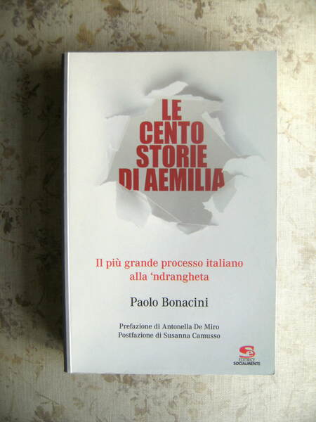 LE CENTO STORIE DI AEMILIA - IL PIU' GRANDE PROCESSO …