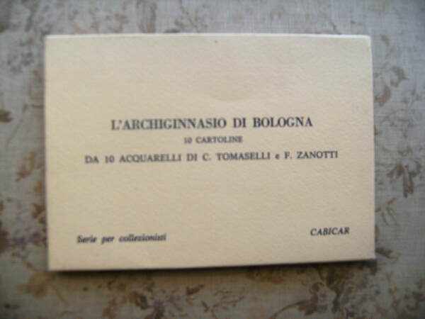 L'ARCHIGINNASIO DI BOLOGNA. 10 CARTOLINE DA 10 ACQUARELLI DI C. …