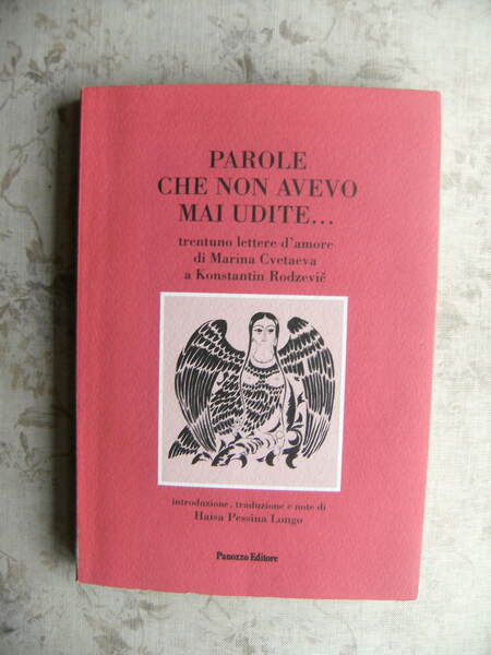 PAROLE CHE NON AVEVO MAI UDITE. TRENTUNO LETTERE D'AMORE DI …