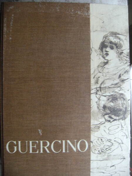 GUERCINO. SCELTA E INTRODUZIONE DI STEFANO BOTTARI, NOTE DI RENATO …