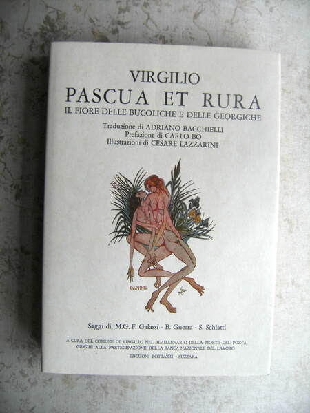 PASCUA ET RURA. IL FIORE DELLE BUCOLICHE E DELLE GEORGICHE. …