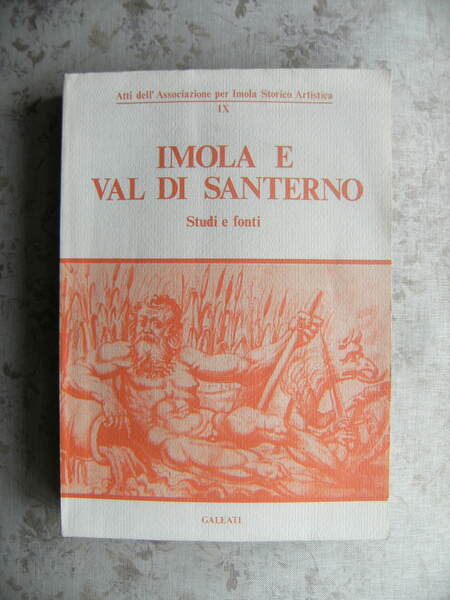 IMOLA E VAL DI SANTERNO. STUDI E FONTI